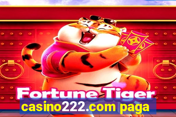 casino222.com paga